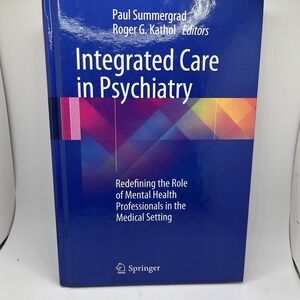 Integrated Care in Psychiatry: Redefining the Role of Mental Health Professional